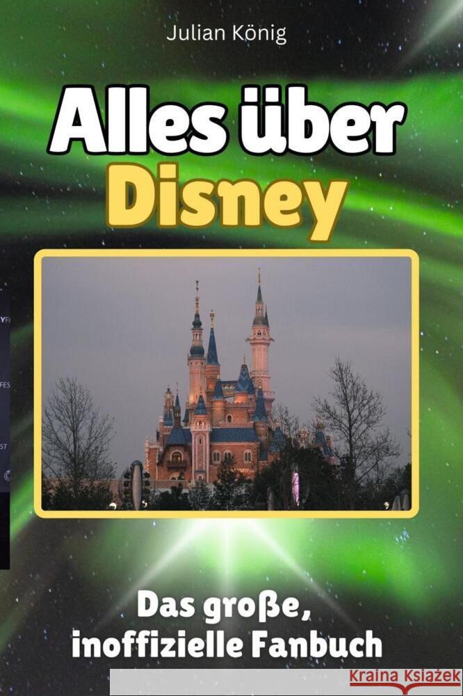 Alles über Disney - Komplett in Farbe König, Julian 9783759100528 FlipFlop - książka
