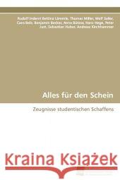Alles für den Schein : Zeugnisse studentischen Schaffens Inderst, Rudolf 9783838105765 Südwestdeutscher Verlag für Hochschulschrifte - książka