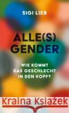Alle(s) Gender Lieb, Sigi 9783896563255 Querverlag