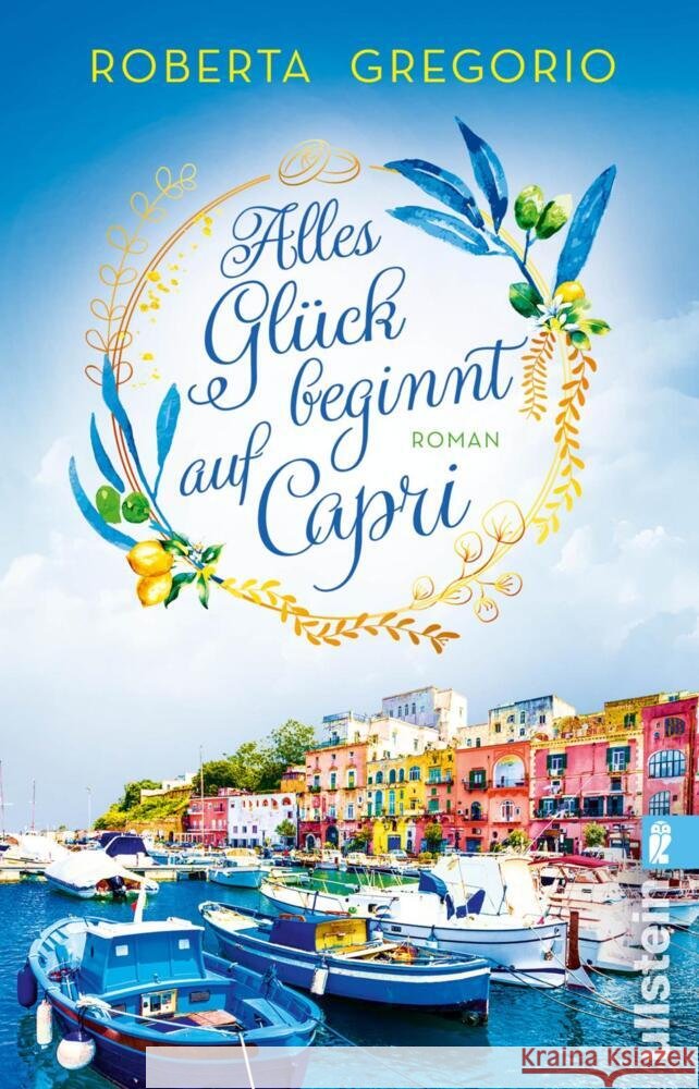 Alles Glück beginnt auf Capri Gregorio, Roberta 9783548069258 Ullstein TB - książka