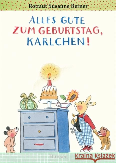 Alles Gute zum Geburtstag, Karlchen! Berner, Rotraut Susanne 9783446241572 Hanser - książka