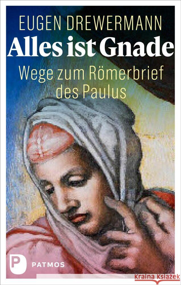 Alles ist Gnade Drewermann, Eugen 9783843615938 Patmos Verlag - książka