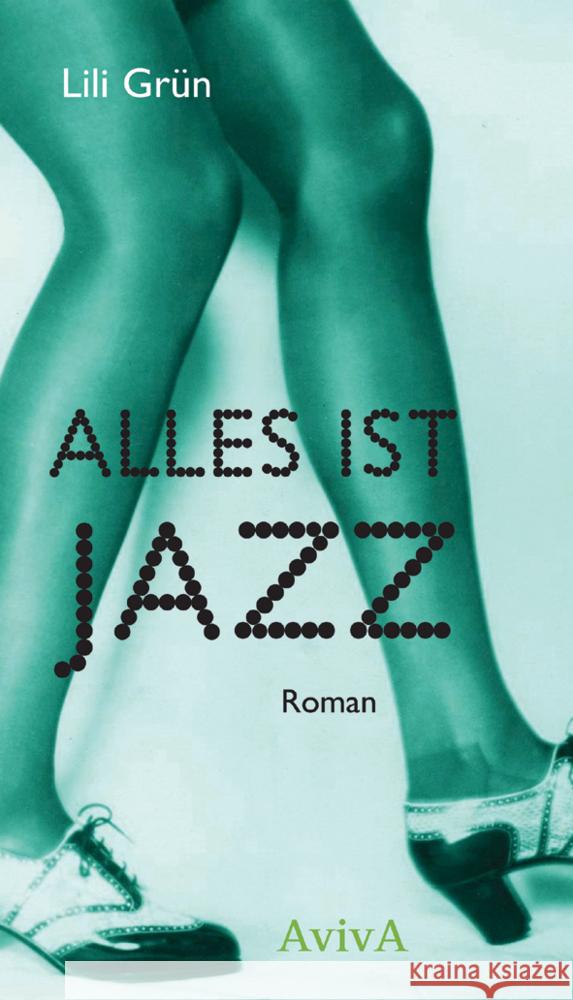 Alles ist Jazz Grün, Lili 9783949302121 Aviva - książka