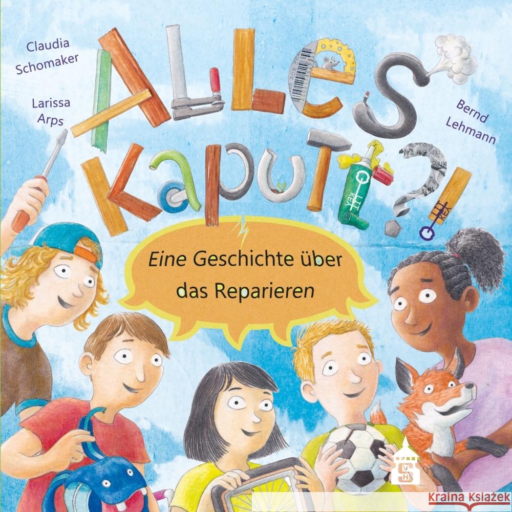 Alles kaputt?! Arps, Larissa, Schomaker, Claudia 9783834022165 Schneider bei wbv - książka