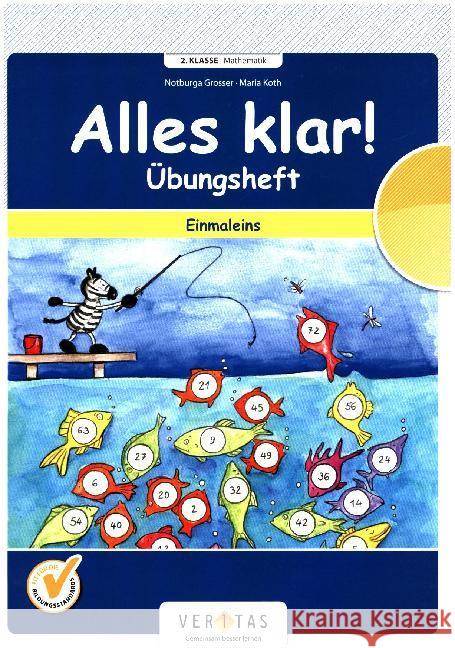 Alles klar! - 1. Schuljahr - Übungsheft Einmaleins : Für die Schule und zu Hause  9783705889439 Veritas - książka