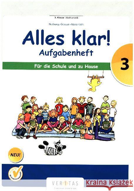 Alles klar! - 3. Schuljahr - Aufgabenheft : Für die Schule und zu Hause  9783710103407 Veritas - książka