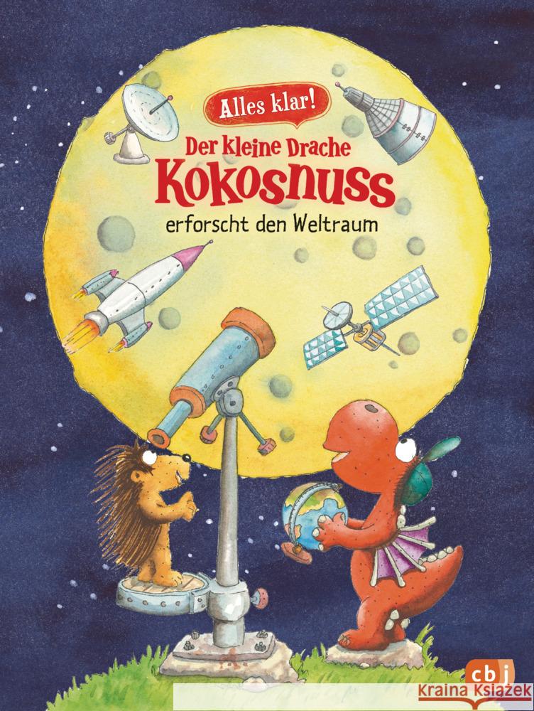 Alles klar! Der kleine Drache Kokosnuss erforscht den Weltraum Siegner, Ingo 9783570180266 cbj - książka