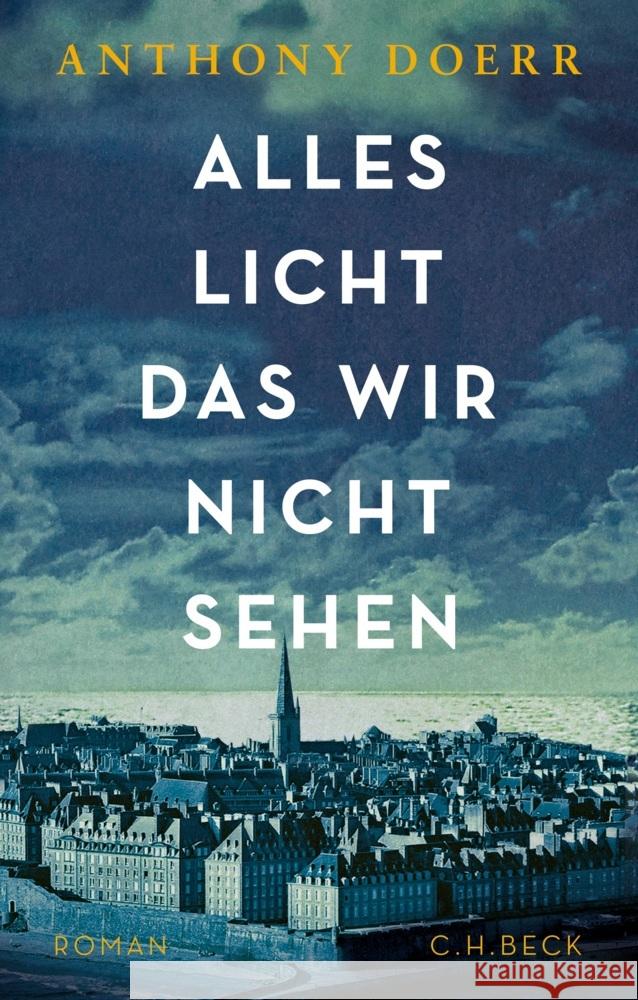 Alles Licht, das wir nicht sehen Doerr, Anthony 9783406815348 Beck - książka