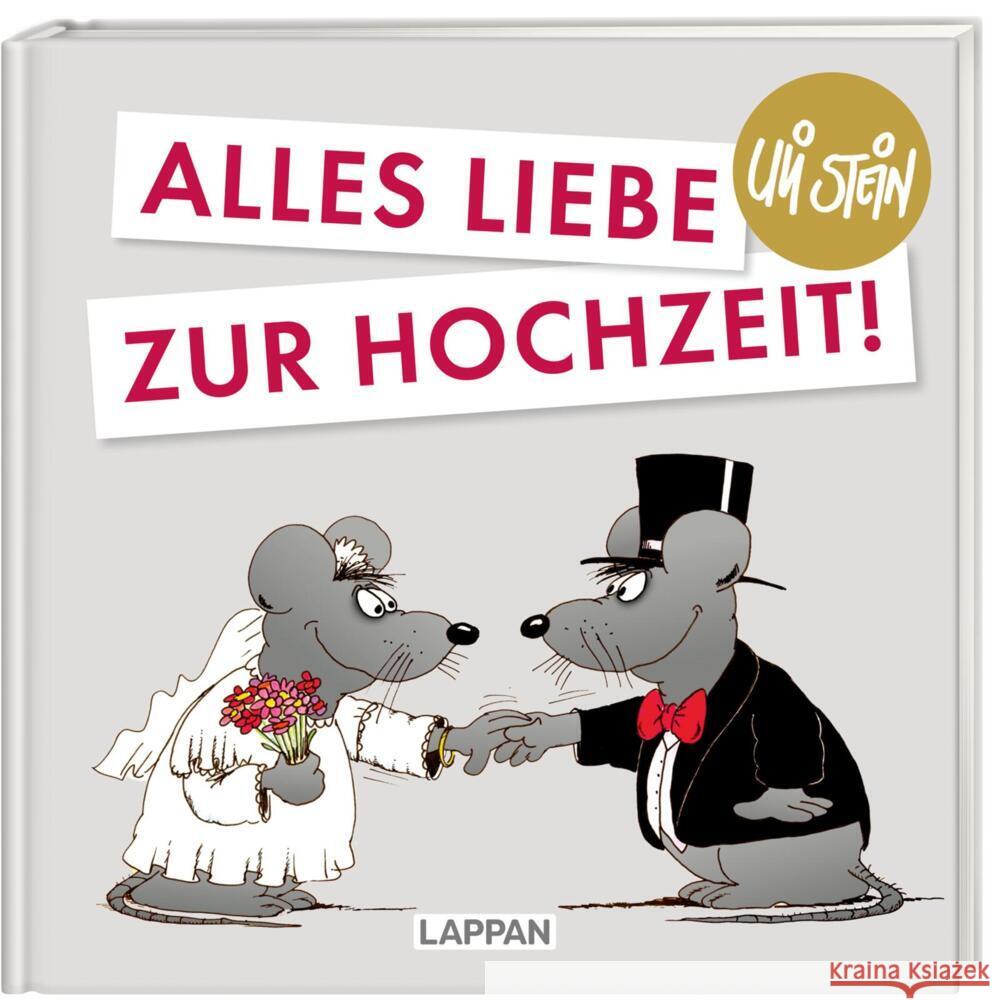 Alles Liebe zur Hochzeit! Stein, Uli 9783830345411 Lappan Verlag - książka