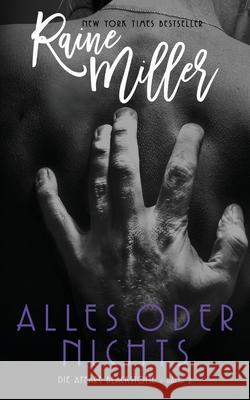 Alles oder nichts: Die Affäre Blackstone - Band 2 Popp, Franziska 9781942095125 Raine Miller Romance - książka