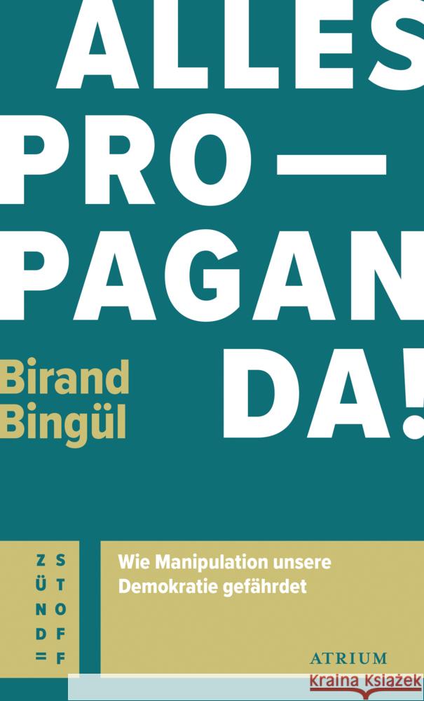 Alles Propaganda! Bingül, Birand 9783855351435 Atrium Verlag - książka
