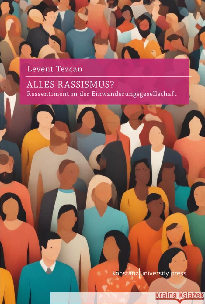 Alles Rassismus? Tezcan, Levent 9783835391758 Konstanz University Press - książka