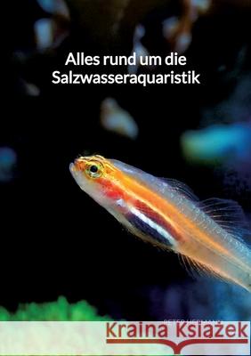 Alles rund um die Salzwasseraquaristik Peter Hermann 9783347941274 Jaltas Books - książka