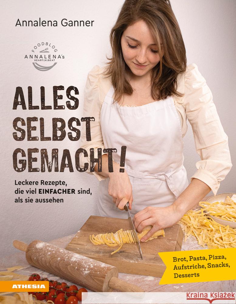 Alles selbst gemacht! Ganner, Annalena 9788868396312 Athesia Buch - książka