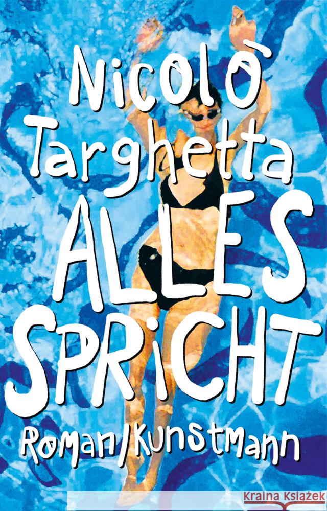 Alles spricht Targhetta, Nicolò 9783956145070 Verlag Antje Kunstmann - książka