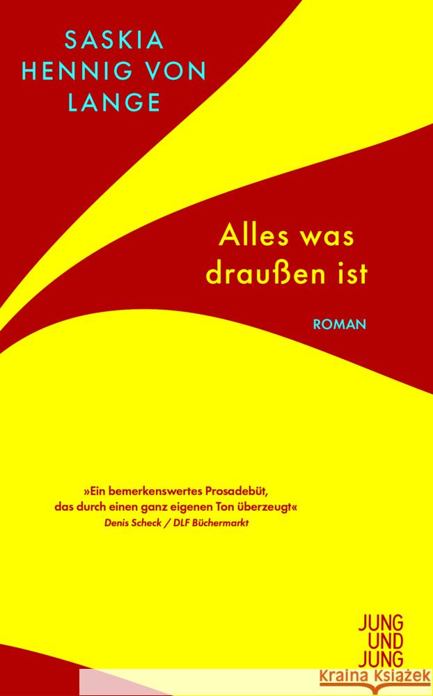 Alles, was draußen ist Hennig, Saskia 9783990274323 Jung und Jung - książka
