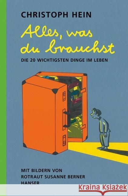 Alles, was du brauchst : Die 20 wichtigsten Dinge im Leben Hein, Christoph 9783446262737 Hanser - książka