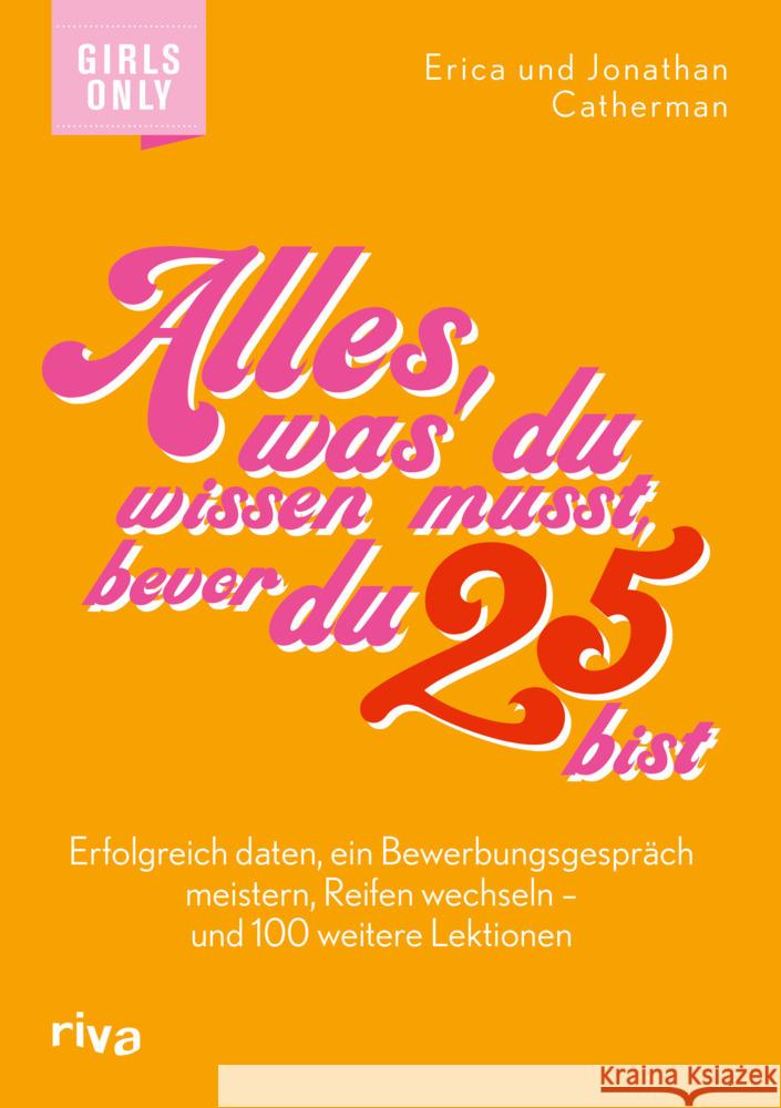 Alles, was du wissen musst, bevor du 25 bist Catherman, Erica, Catherman, Jonathan 9783742319135 riva Verlag - książka