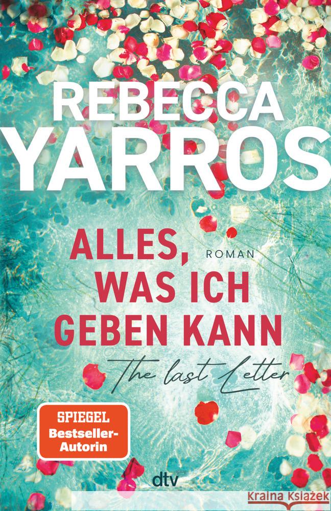 Alles, was ich geben kann - The Last Letter Yarros, Rebecca 9783423284295 DTV - książka