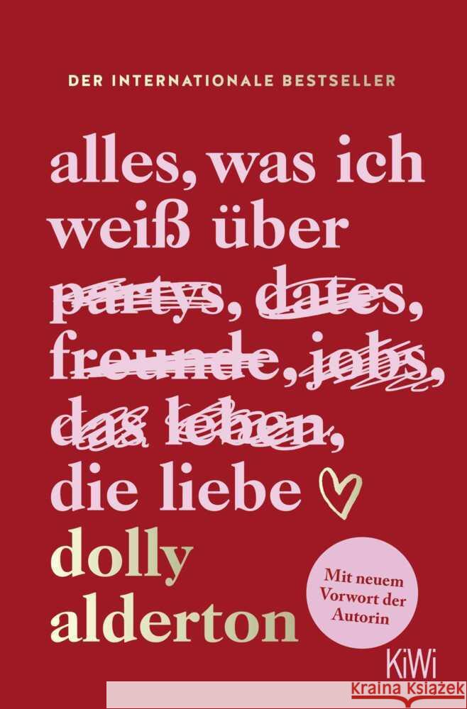 Alles, was ich weiß über die Liebe Alderton, Dolly 9783462009088 Kiepenheuer & Witsch - książka