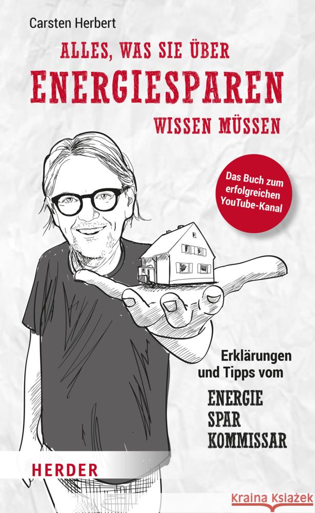 Alles, was Sie über Energiesparen wissen müssen Herbert, Carsten 9783451394980 Herder, Freiburg - książka