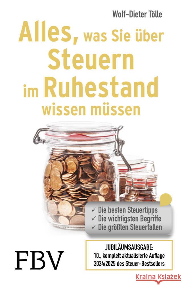 Alles, was Sie über Steuern im Ruhestand wissen müssen Wolf-Dieter Tölle 9783959728119 FinanzBuch Verlag - książka