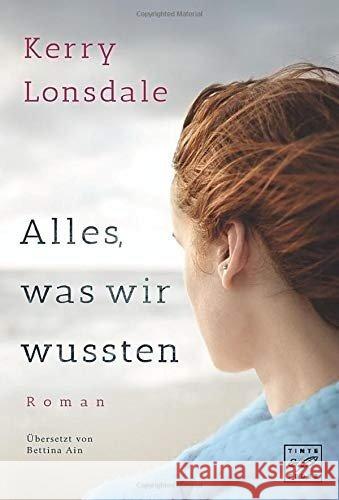 Alles, was wir wussten Lonsdale, Kerry 9782919802364 Tinte & Feder - książka