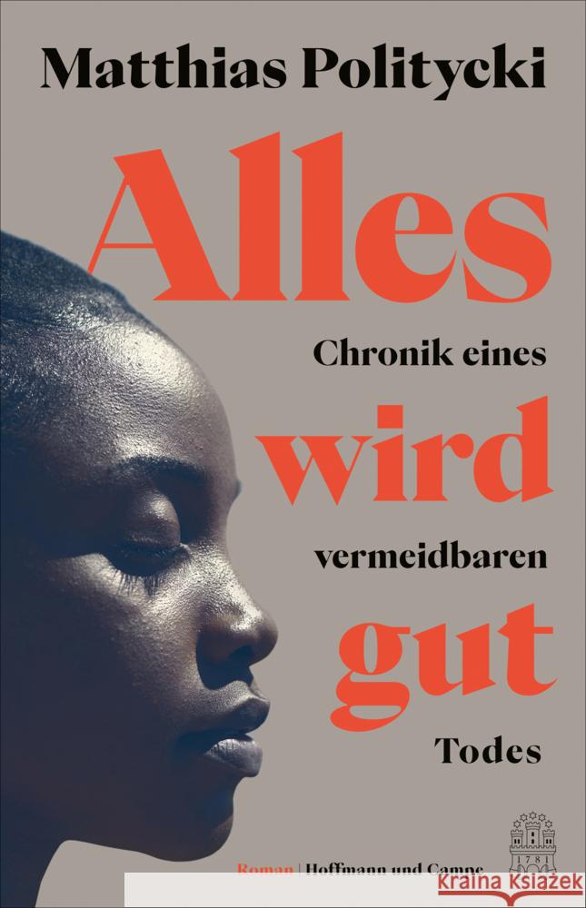 Alles wird gut Politycki, Matthias 9783455015843 Hoffmann und Campe - książka