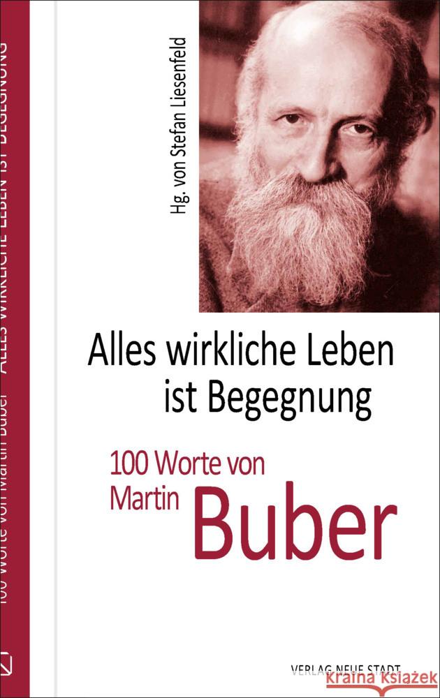 Alles wirkliche Leben ist Begegnung  9783734613494 Neue Stadt - książka