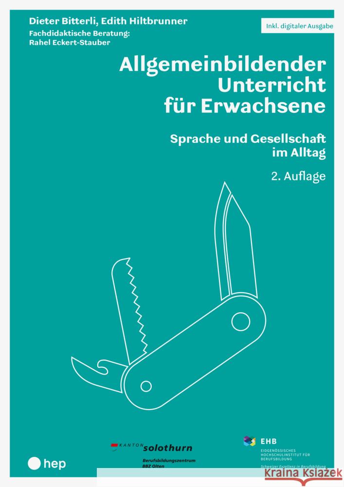 Allgemeinbildender Unterricht für Erwachsene (Print inkl. E-Book Edubase, Neuauflage 2024) Bitterli, Dieter, Hiltbrunner, Edith, BBZ Olten 9783035525267 hep Verlag - książka