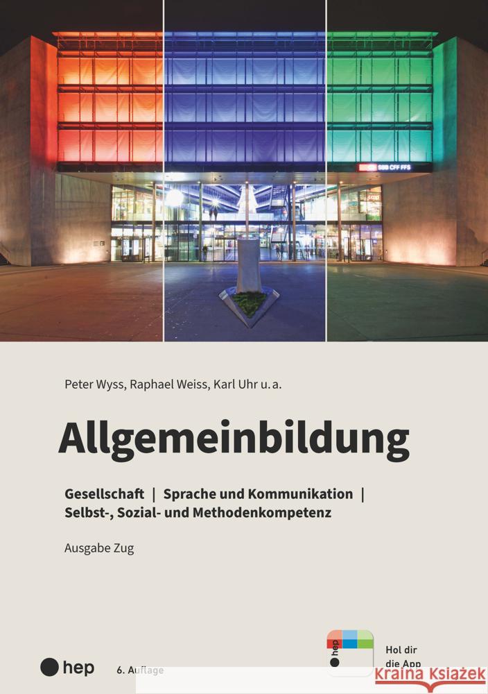 Allgemeinbildung, Ausgabe Zug (Print inkl. E-Book Edubase, Neuauflage 2024) Uhr, Karl, Weiss, Raphael, Wyss, Peter 9783035525311 hep Verlag - książka