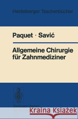 Allgemeine Chirurgie Für Zahnmediziner Paquet, K. -J 9783540089780 Not Avail - książka