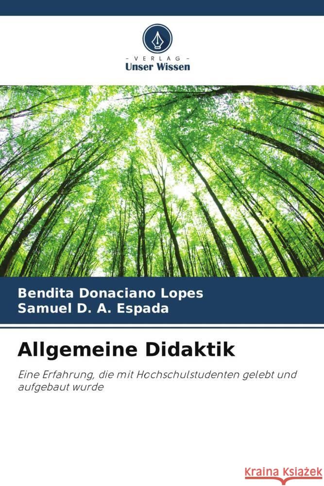 Allgemeine Didaktik Lopes, Bendita Donaciano, Espada, Samuel D. A. 9786206458166 Verlag Unser Wissen - książka