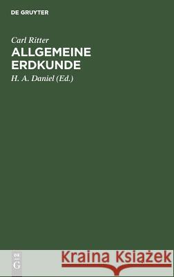 Allgemeine Erdkunde Ritter, Carl 9783111111391 De Gruyter - książka