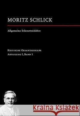 Allgemeine Erkenntnislehre: Abteilung I / Band 1 Wendel, Hans Jürgen 9783211327685 Springer, Wien - książka