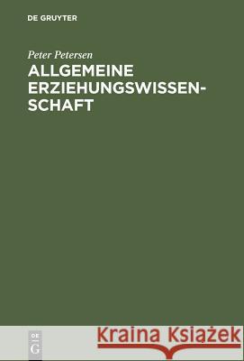 Allgemeine Erziehungswissenschaft Peter Petersen (University of California, Los Angeles) 9783111315645 Walter de Gruyter - książka