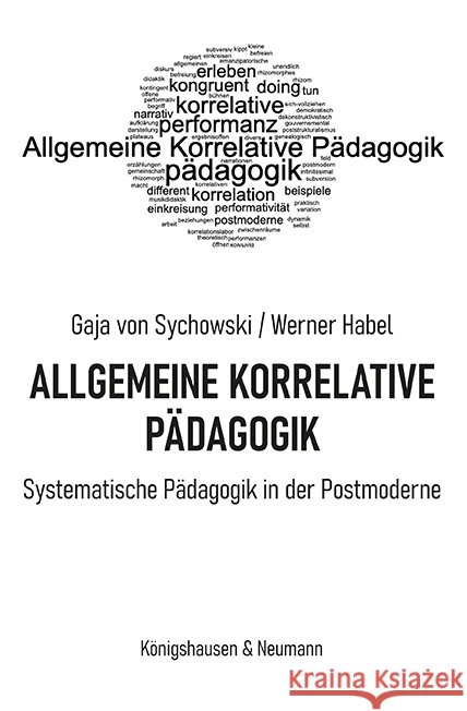 Allgemeine Korrelative Pädagogik Sychowski, Gaja von, Habel, Werner 9783826088568 Königshausen & Neumann - książka