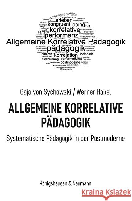 Allgemeine Korrelative Pädagogik Sychowski, Gaja von, Habel, Werner 9783826088568 Königshausen & Neumann - książka