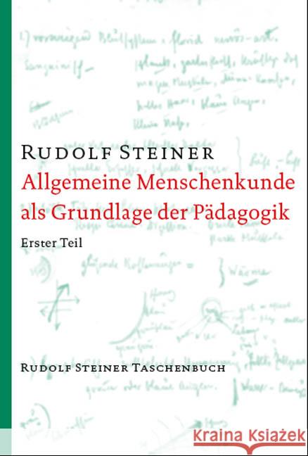 Allgemeine Menschenkunde als Grundlage der Pädagogik Steiner, Rudolf 9783727461729 Rudolf Steiner Verlag - książka