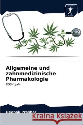 Allgemeine und zahnmedizinische Pharmakologie Deepak Prashar 9786200914170 Sciencia Scripts - książka