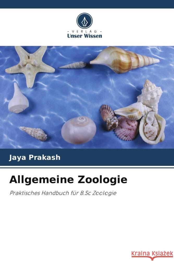 Allgemeine Zoologie Prakash, Jaya 9786205060575 Verlag Unser Wissen - książka