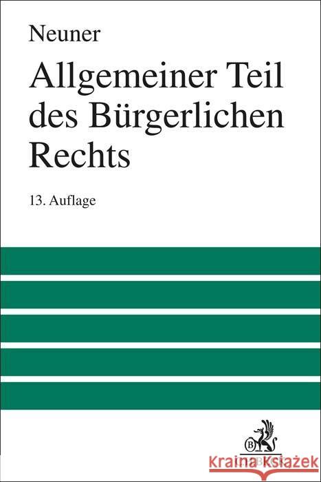 Allgemeiner Teil des Bürgerlichen Rechts Neuner, Jörg, Larenz, Karl, Wolf, Manfred 9783406793677 Beck Juristischer Verlag - książka