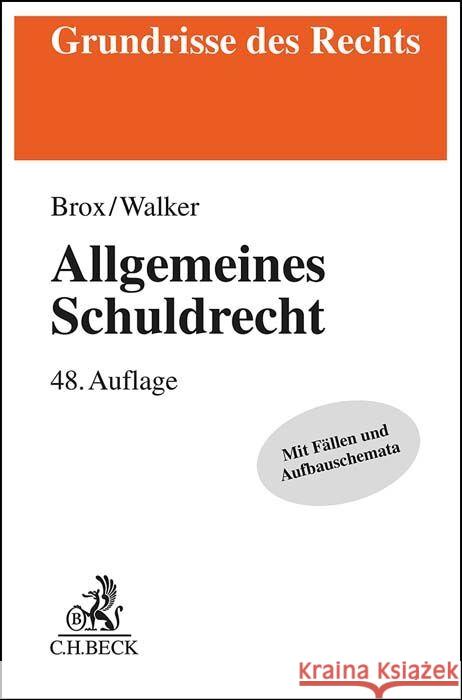 Allgemeines Schuldrecht Brox, Hans, Walker, Wolf-Dietrich 9783406810497 Beck Juristischer Verlag - książka