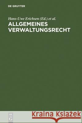 Allgemeines Verwaltungsrecht Hans-Uwe Erichsen Dirk Ehlers 9783899492156 Walter de Gruyter - książka