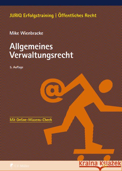 Allgemeines Verwaltungsrecht : Mit Online-Wissens-Check Wienbracke, Mike 9783811449329 C.F. Müller - książka