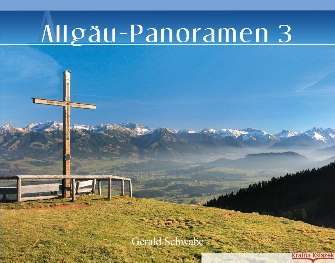 Allgäu-Panoramen 3 Schwabe, Gerald 9783949988028 Alpenverlag Schwabe - książka