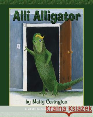 Alli Alligator Annette Puccini Crabtree Molly Covington 9781537203461 Createspace Independent Publishing Platform - książka