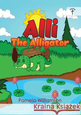 Alli the Alligator Pamela Williamson 9789768277350 Pamela Williamson - książka