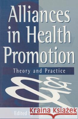 Alliances in Health Promotion: Theory and Practice Scriven, Angela 9780333677698  - książka