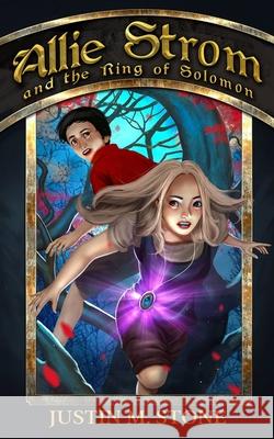 Allie Strom and the Ring of Solomon Justin M Stone 9798646334955 Independently Published - książka